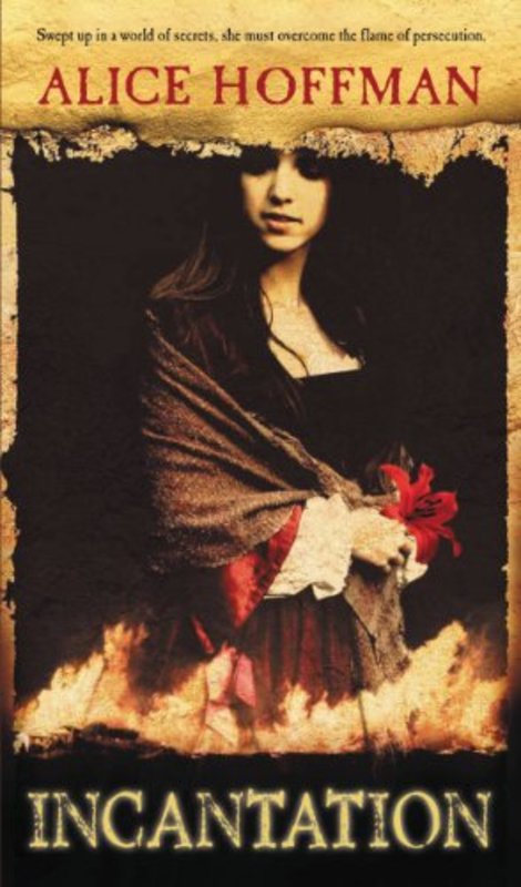 Book cover for "Incantation" by Alice Hoffman