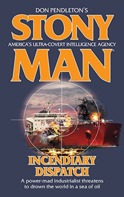 Book cover for "Incendiary Dispatch" by Don Pendleton