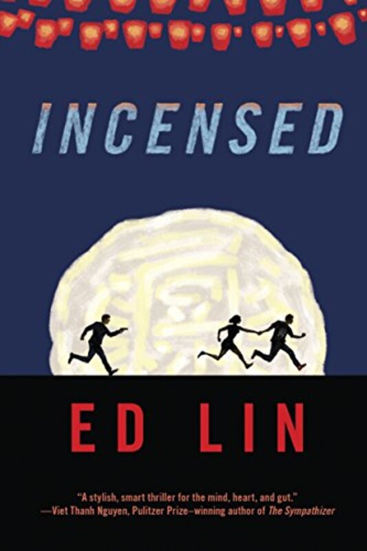 Book cover for "Incensed" by Ed Lin