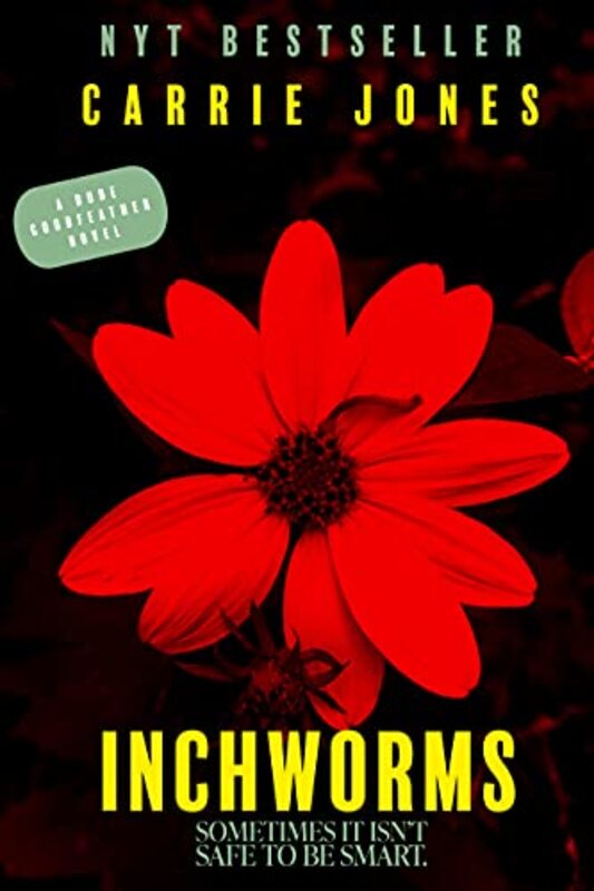 Book cover for "Inch Worms" by Carrie Jones