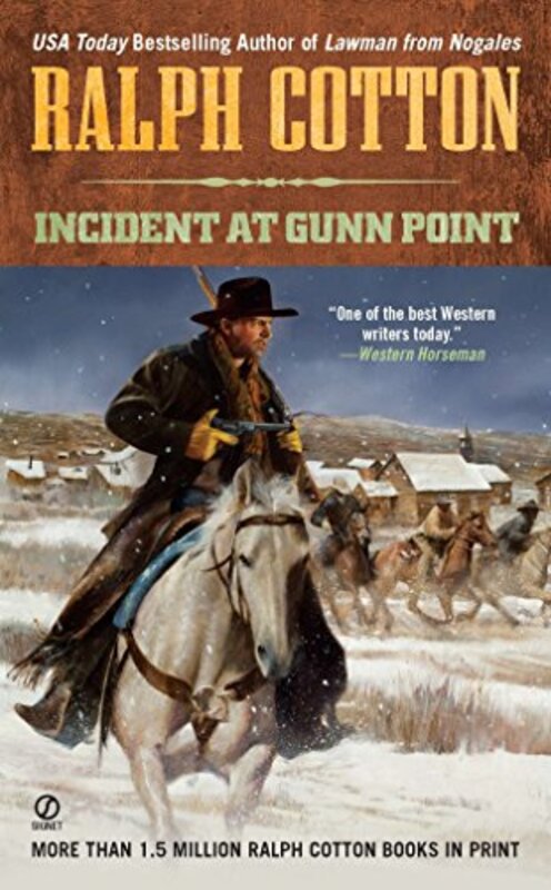 Book cover for "Incident at Gunn Point" by Ralph Cotton