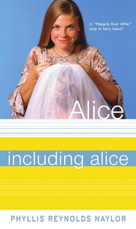 Book cover for "Including Alice" by Phyllis Reynolds Naylor