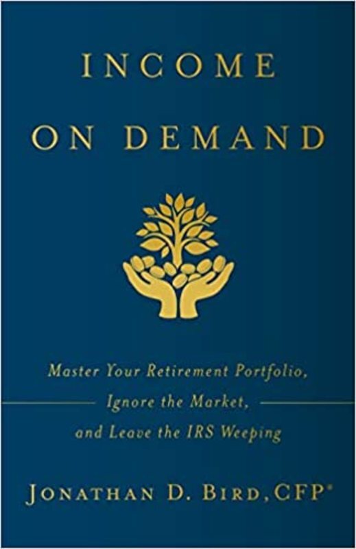 Book cover for "Income on Demand" by Jonathan D. Bird