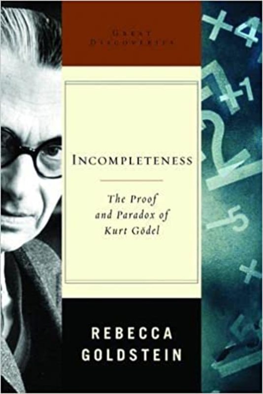 Book cover for "Incompleteness" by Rebecca Goldstein