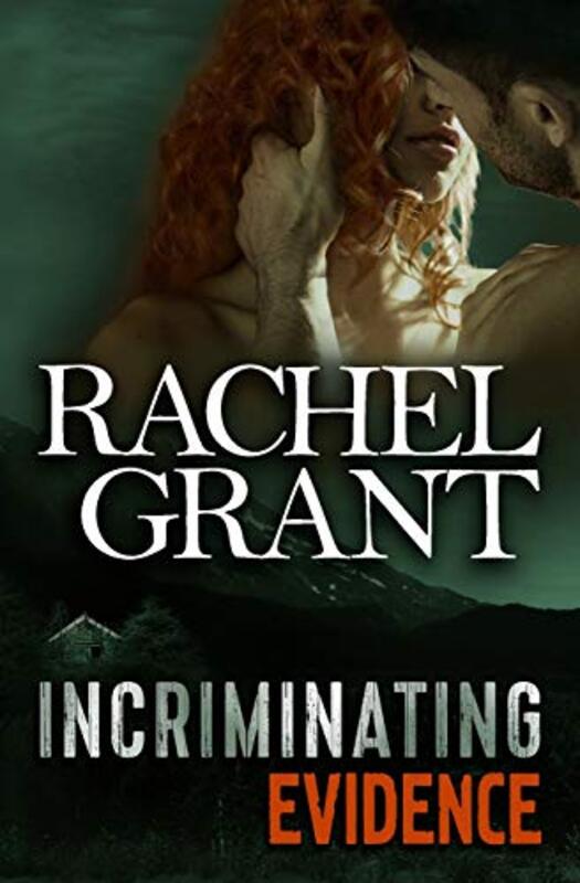 Book cover for "Incriminating Evidence" by Rachel Grant