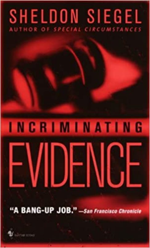 Book cover for "Incriminating Evidence" by Sheldon Siegel