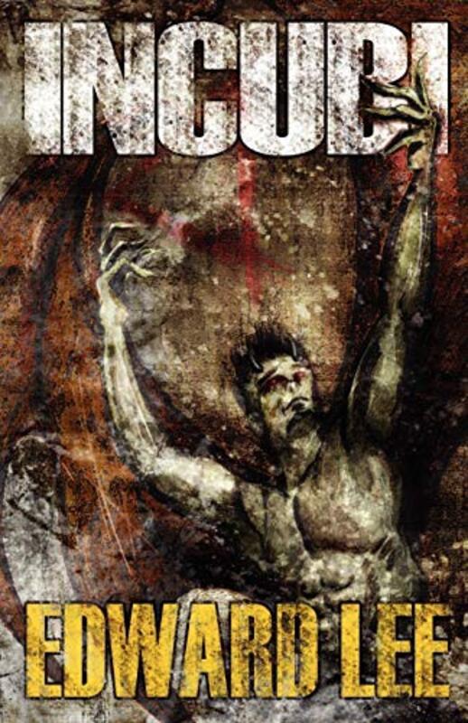Book cover for "Incubi" by Edward Lee