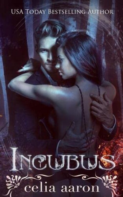 Book cover for "Incubus" by Celia Aaron