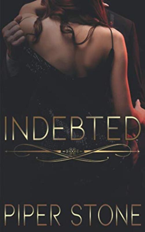 Book cover for "Indebted" by Piper Stone