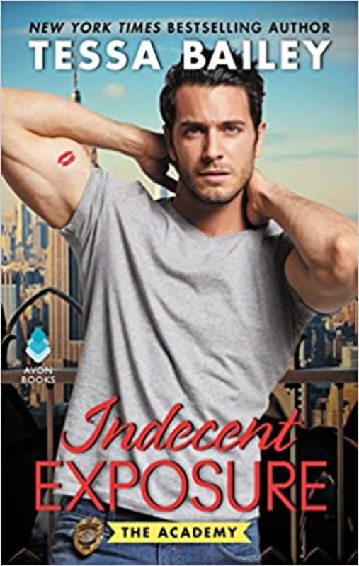 Book cover for "Indecent Exposure" by Tessa Bailey