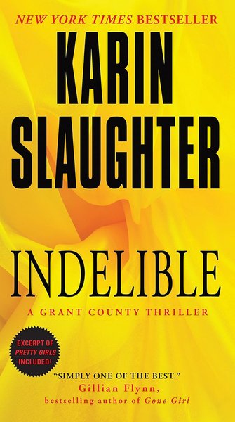 Book cover for "Indelible" by Karin Slaughter