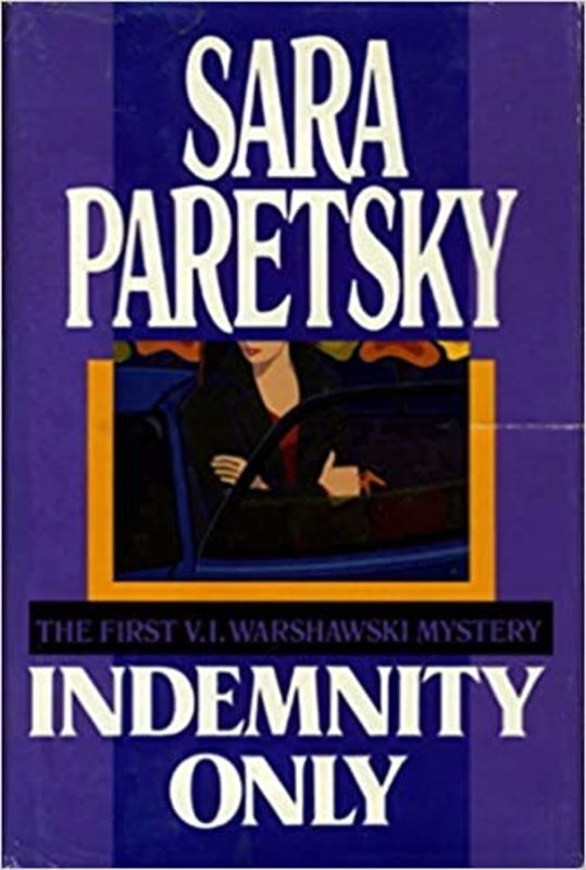 Book cover for "Indemnity Only" by Sara Paretsky
