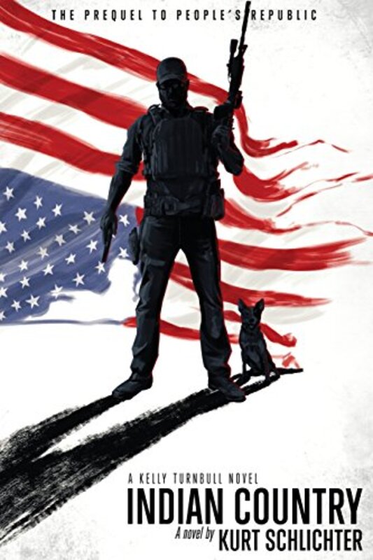 Book cover for "Indian Country" by Kurt Schlichter