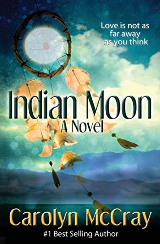 Book cover for "Indian Moon" by Carolyn McCray