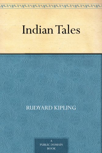 Book cover for "Indian Tales" by Rudyard Kipling