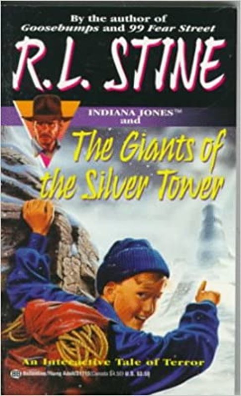 Book cover for "Indiana Jones and the Giants of the Silver Tower" by R.L. Stine