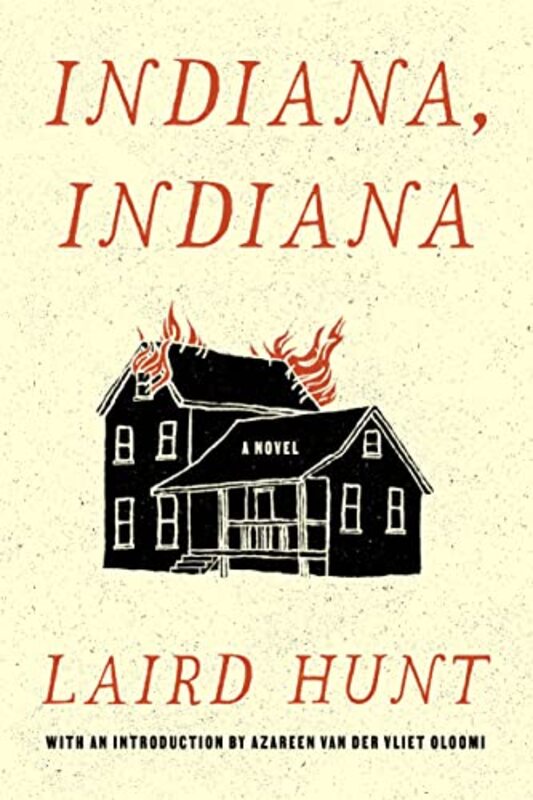 Book cover for "Indiana, Indiana" by Laird Hunt