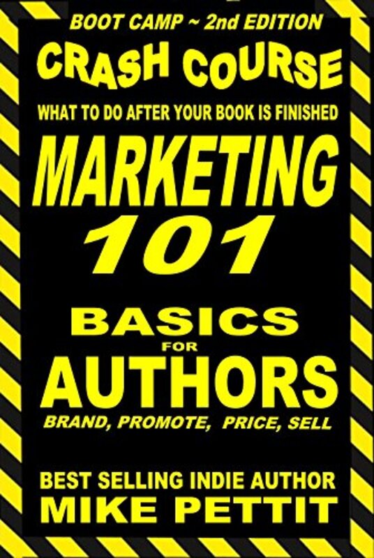 Book cover for "Indie Author Boot Camp - Marketing 101" by Mike Pettit