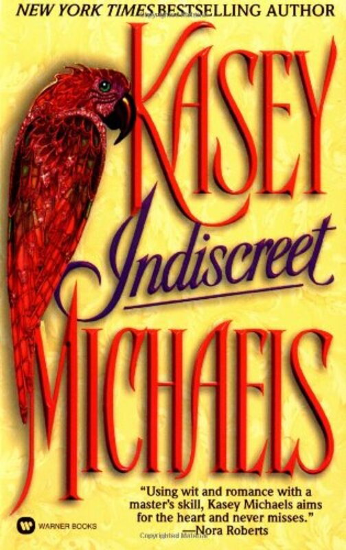 Book cover for "Indiscreet" by Kasey Michaels