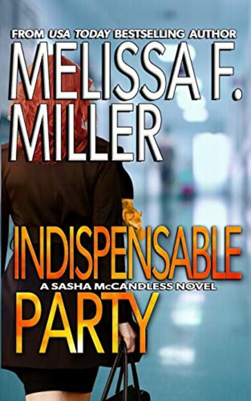 Book cover for "Indispensable Party" by Melissa F Miller