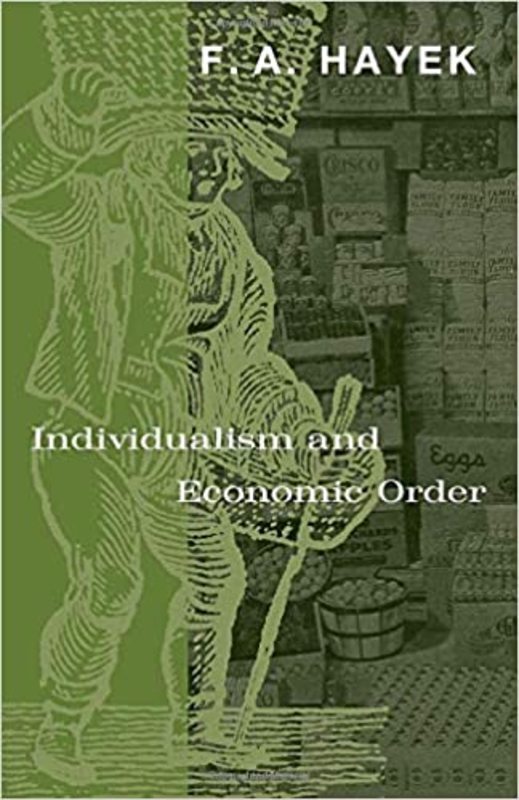 Book cover for "Individualism and Economic Order" by F. A. Hayek