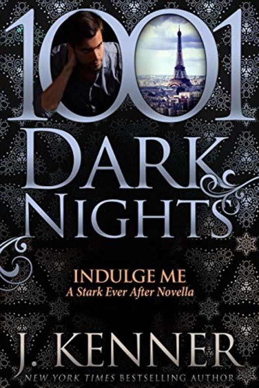 Book cover for "Indulge Me" by J Kenner