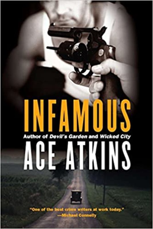Book cover for "Infamous" by Ace Atkins