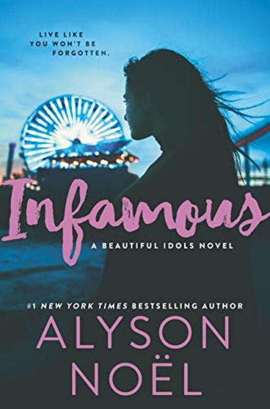 Book cover for "Infamous" by Alyson Noel
