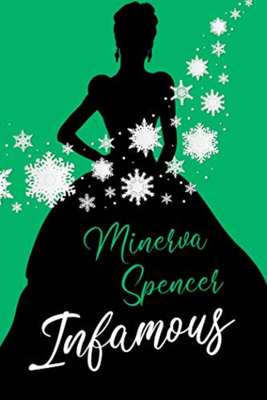 Book cover for "Infamous" by Minerva Spencer