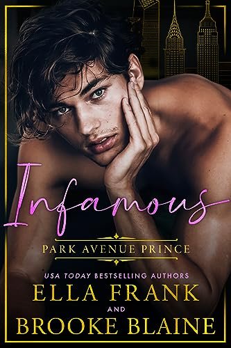 Book cover for "Infamous Park Avenue Prince" by Ella Frank