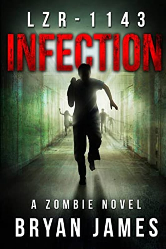 Book cover for "Infection" by Bryan James