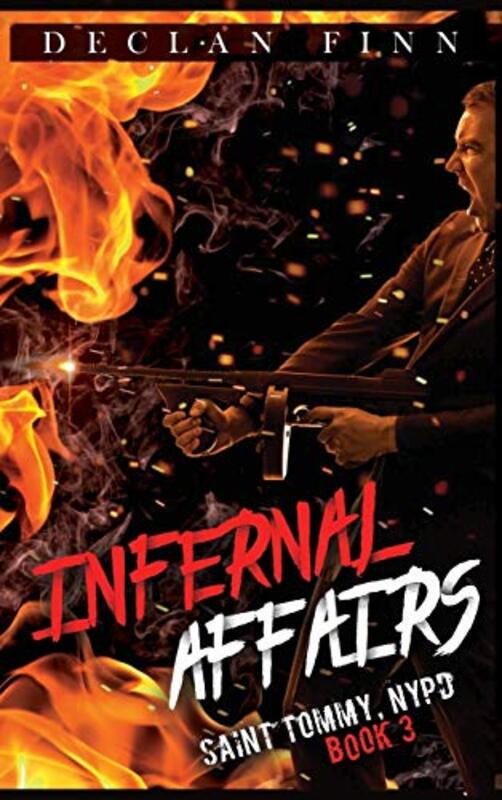Book cover for "Infernal Affairs" by Declan Finn