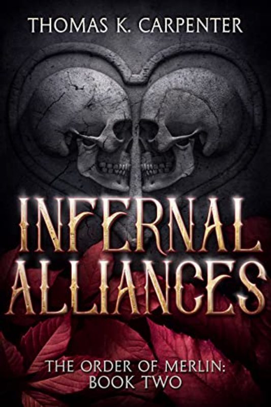 Book cover for "Infernal Alliances" by Thomas K Carpenter