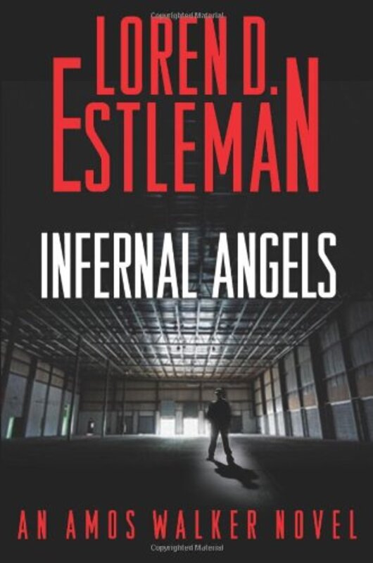 Book cover for "Infernal Angels" by Loren D Estleman