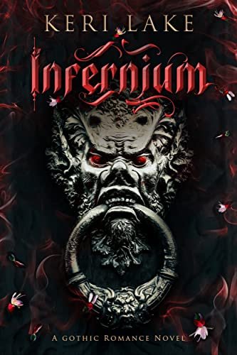 Book cover for "Infernium" by Keri Lake