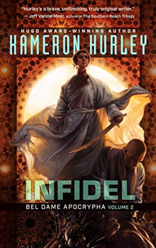 Book cover for "Infidel" by Kameron Hurley