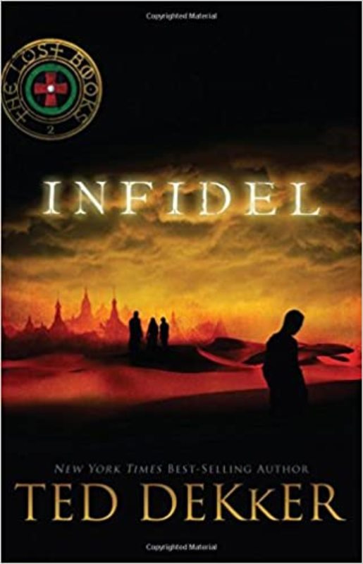 Book cover for "Infidel" by Ted Dekker