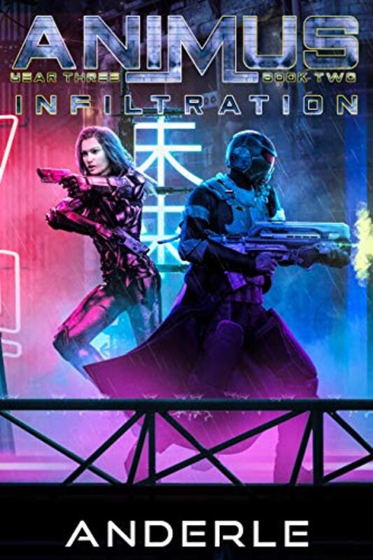 Book cover for "Infiltration" by Michael Anderle