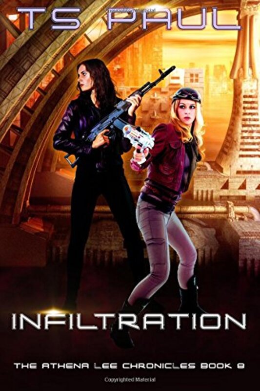 Book cover for "Infiltration" by TS Paul