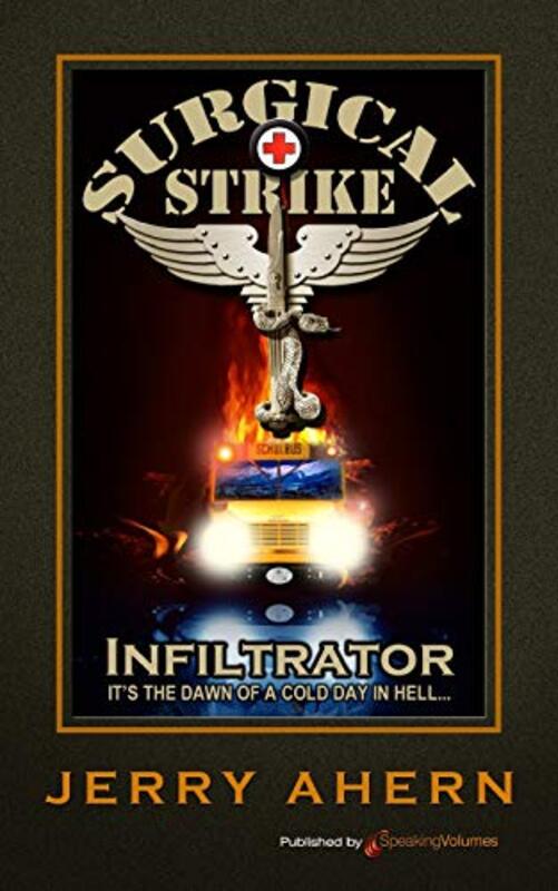 Book cover for "Infiltrator" by Jerry Ahern