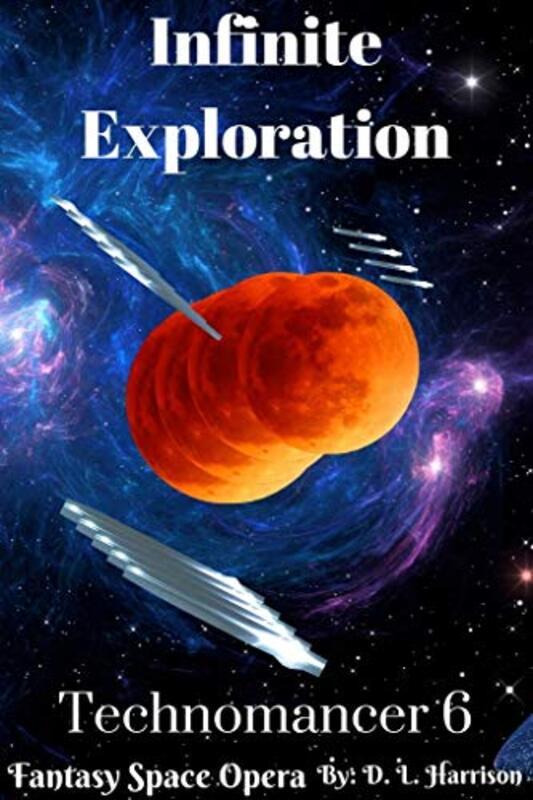 Book cover for "Infinite Exploration" by DL Harrison