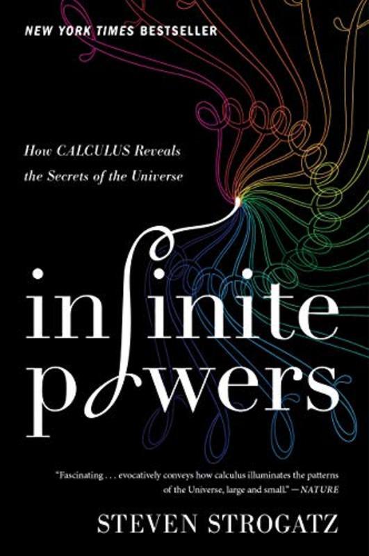Book cover for "Infinite Powers" by Steven Strogatz