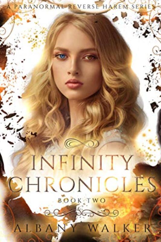 Book cover for "Infinity Chronicles: Book Two" by Albany Walker