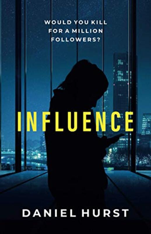 Book cover for "Influence" by Daniel Hurst