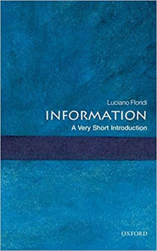 Book cover for "Information" by Luciano Floridi