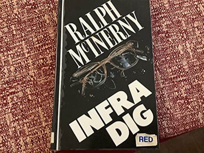 Book cover for "Infra Dig" by Ralph McInerny
