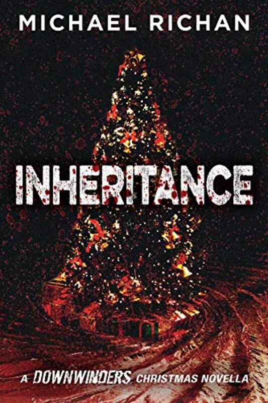 Book cover for "Inheritance" by Michael Richan
