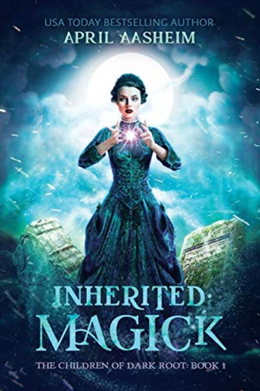 Book cover for "Inherited Magick" by April Aasheim