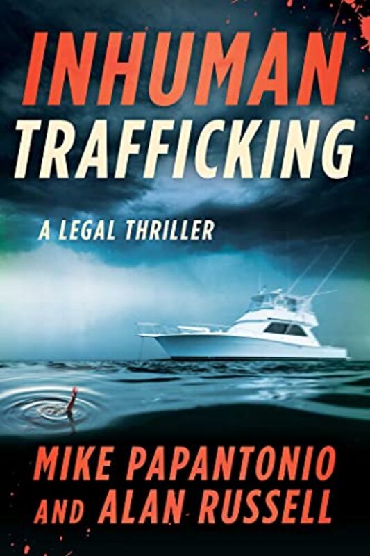Book cover for "Inhuman Trafficking" by Mike Papantonio