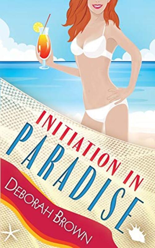 Book cover for "Initiation in Paradise" by Deborah Brown